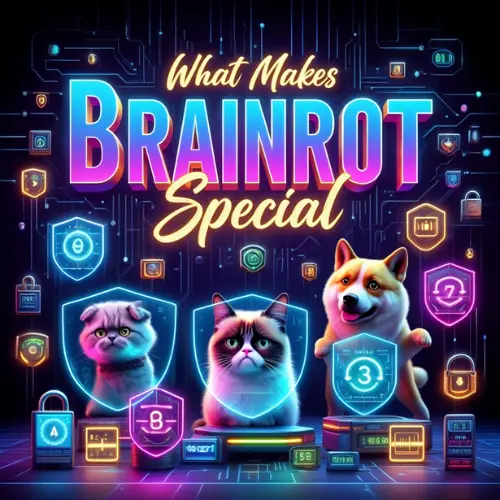What Makes Brainrot Special